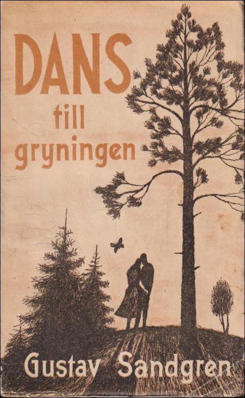 Sandgren, Gustav | Dans till gryningen