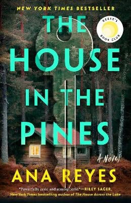Reyes, Ana | The House in the Pines