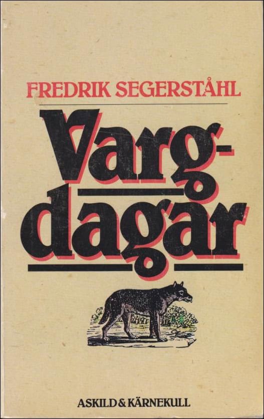 Segerståhl, Fredrik | Vargdagar