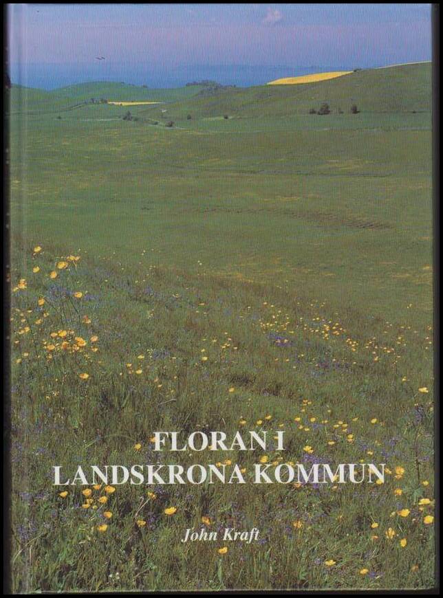 Kraft, John | Floran i Landskrona kommun