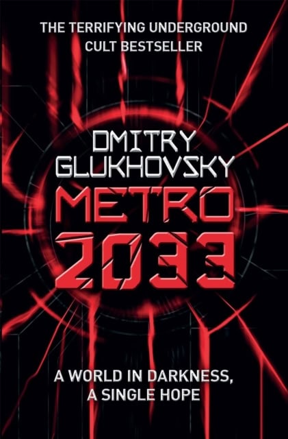 Glukhovsky, Dmitry | Metro 2033