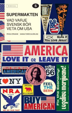Stranne, Frida | Torén Björling, Sanna | Supermakten : Vad varje svensk bör veta om USA