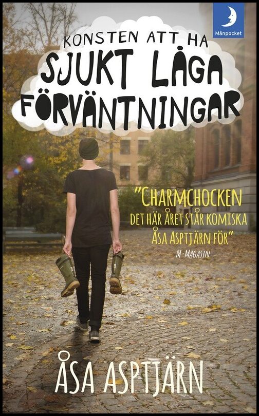 Asptjärn, Åsa | Konsten att ha sjukt låga förväntningar