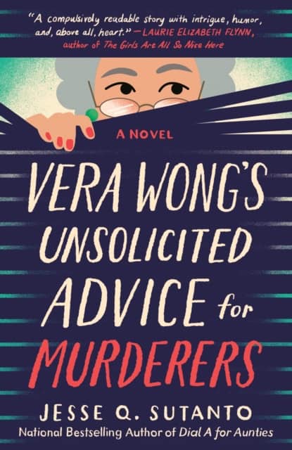 Sutanto, Jesse Q. | Vera Wong's Unsolicited Advice for Murderers