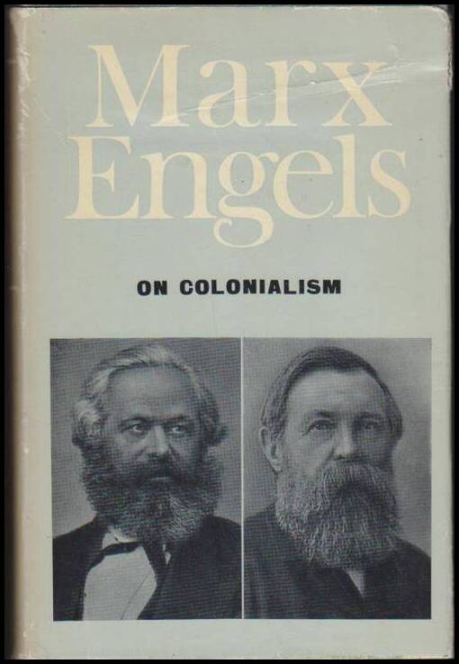 Marx, Karl | Engels, Frederick | On Colonialism