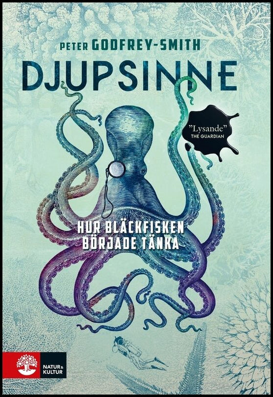Godfrey-Smith, Peter | Djupsinne : Hur bläckfisken började tänka