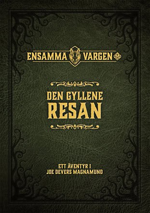Hahn, August | Dever, Joe | Den Gyllene Resan