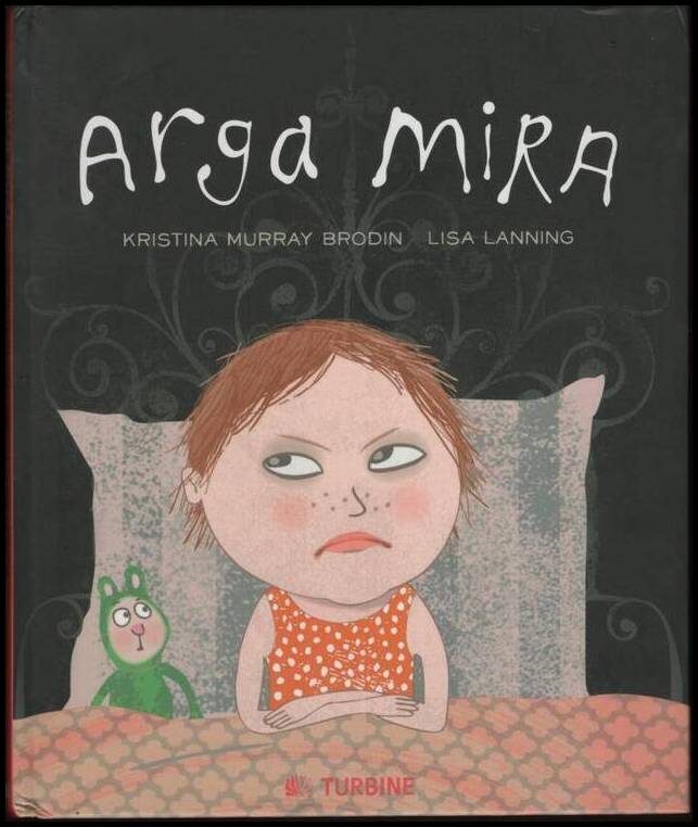 Murray Brodin, Kristina | Arga Mira