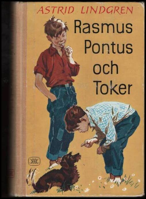 Lindgren, Astrid | Rasmus, Pontus och Toker