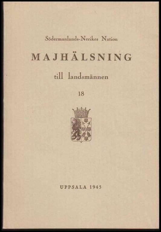 Svenson, Sven G. | Neander, Gösta (red.) | Majhälsning till landsmännen 18
