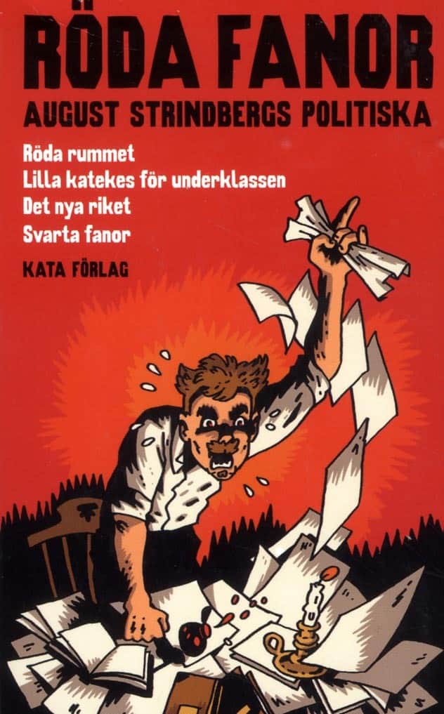 Strindberg, August | Röda fanor : August Strindbergs politiska