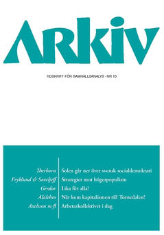 Skorstad, Egil J. | Johansson, Ingvar | Axelsson, Jonas | Karlsson, Jan Ch | Alalehto, Tage | Gerdov, Christian | Savelj...