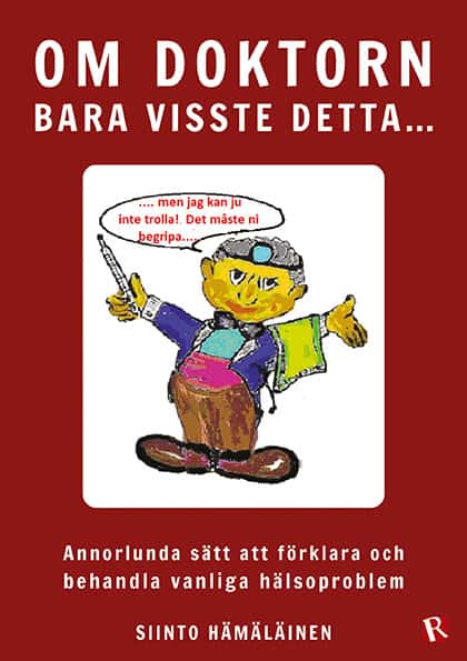Hämäläinen, Siinto | Om doktorn bara visste detta...