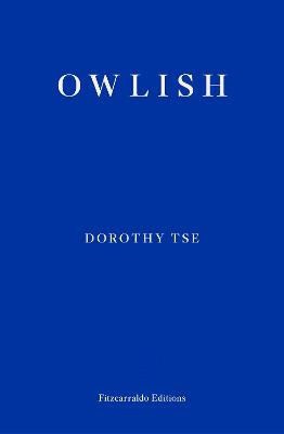 Tse, Dorothy | Owlish