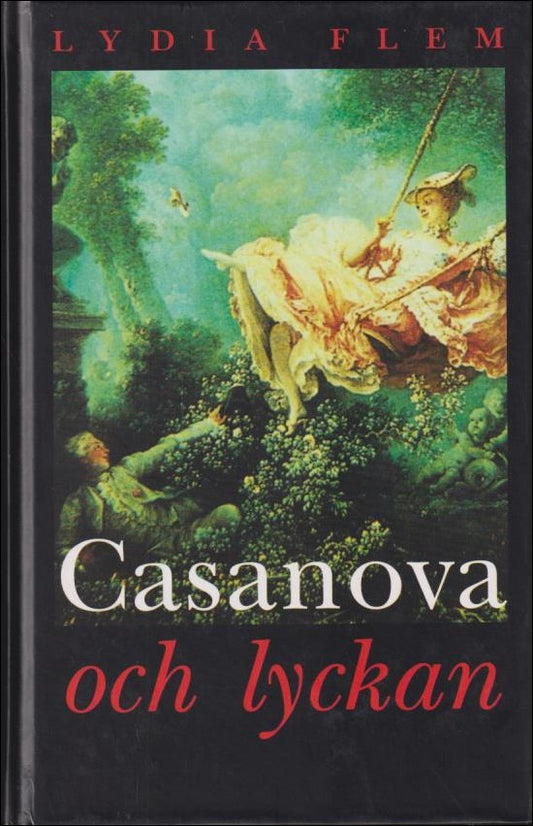 Flem, Lydia | Casanova och lyckan