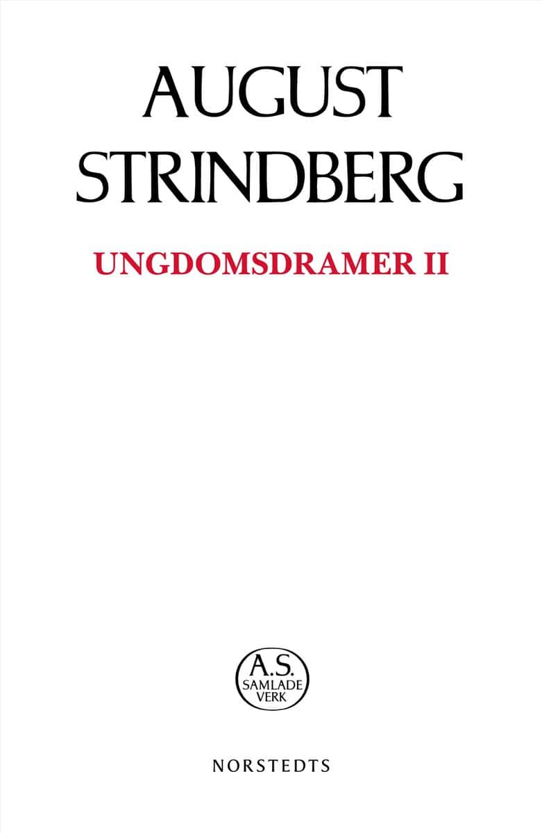 Strindberg, August | Ungdomsdramer II