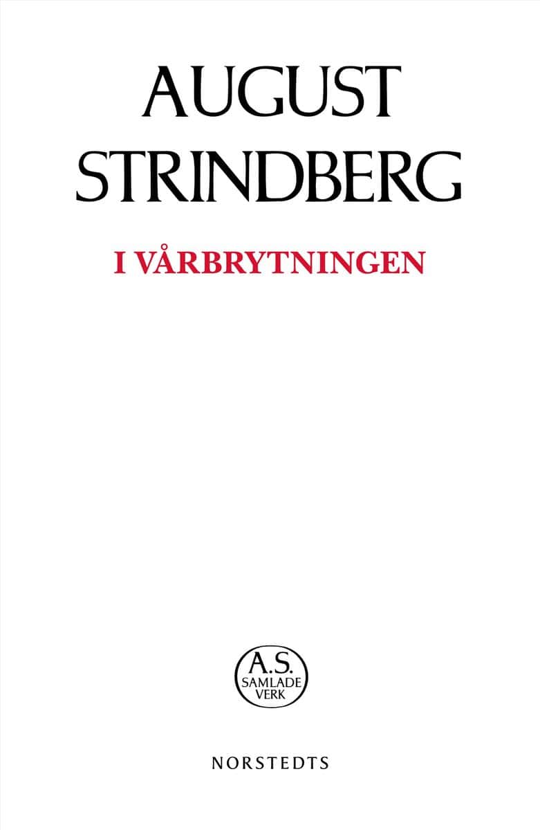 Strindberg, August | I vårbrytningen