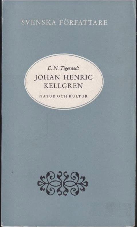 Tigerstedt, E. N. | Johan Henric Kellgren