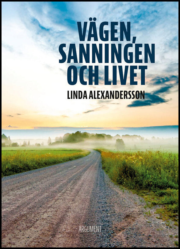 Alexandersson, Linda | Vägen sanningen och livet