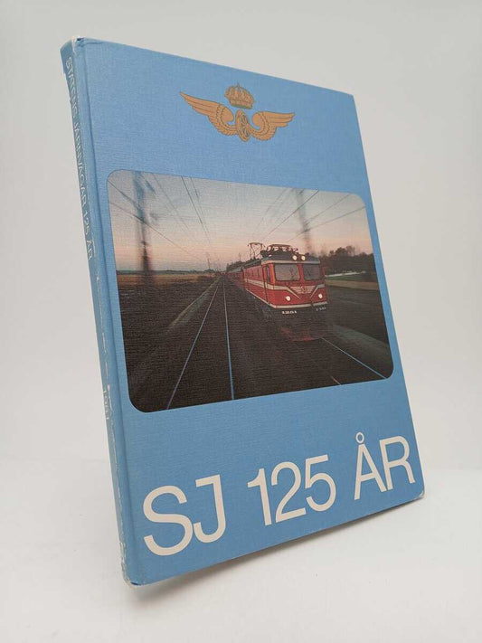 Gullers, K.W | Karlsson, Lars Olov | Alrenius, Carl Axel | SJ 125 år
