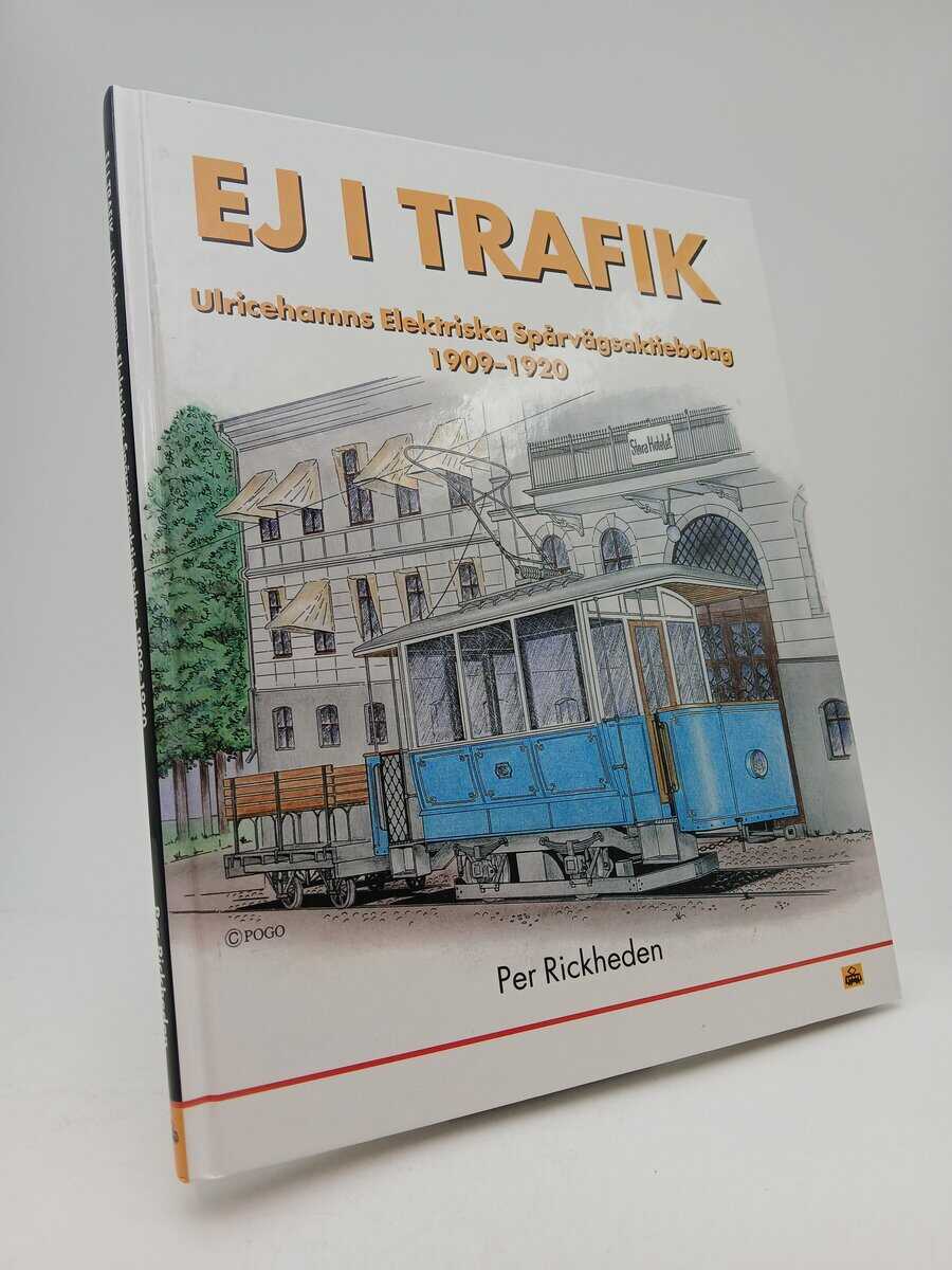 Rickheden, Per | Ej i trafik : Ulricehamns elektriska spårvägsaktiebolag 1909-1920
