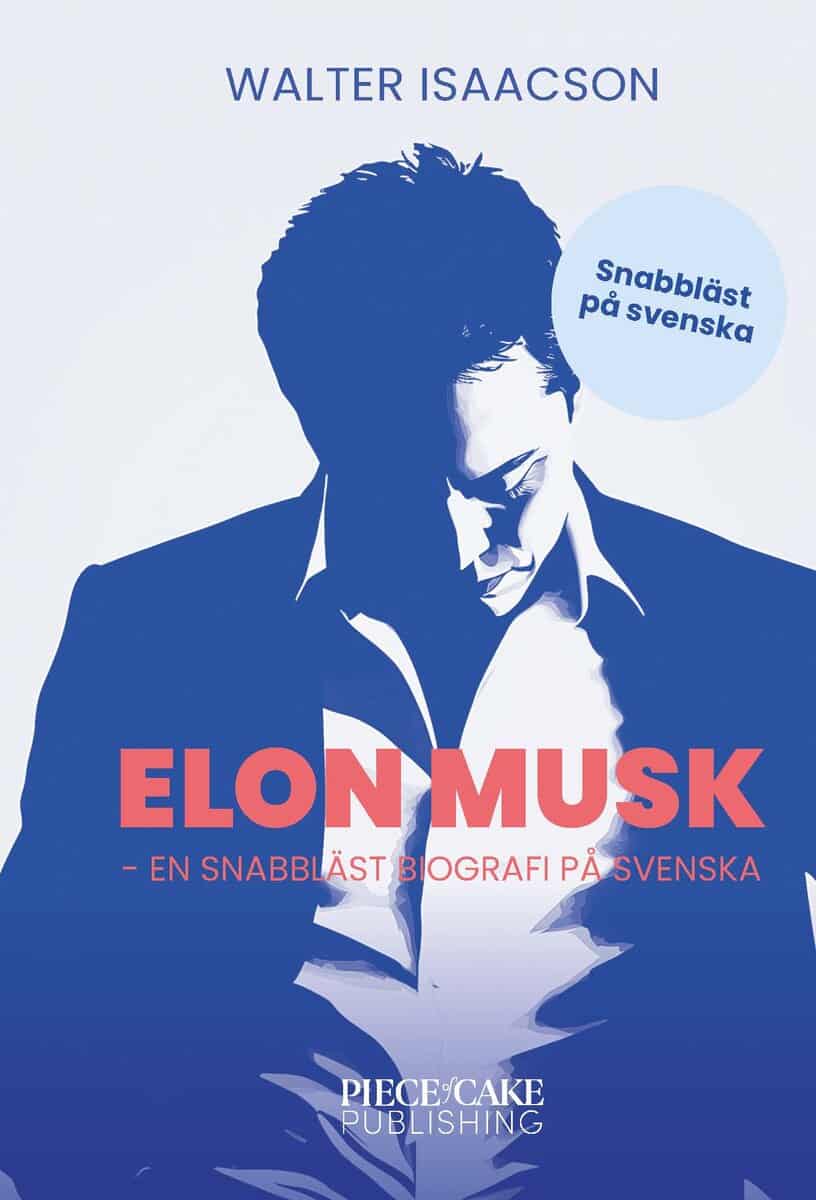 Isaacson, Walter | Elon Musk : En snabbläst biografi på svenska