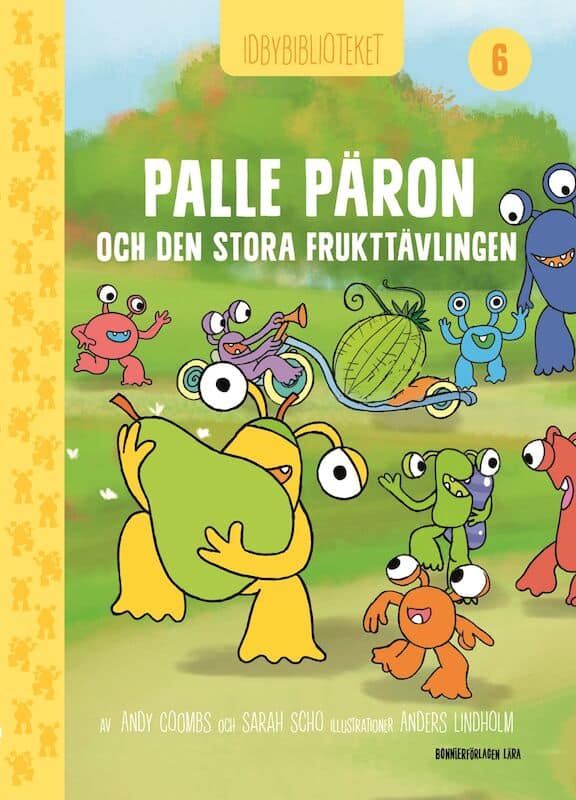 Coombs, Andy | Schofield, Sarah | Idbybiblioteket : Palle Päron och Den stora frukttävlingen