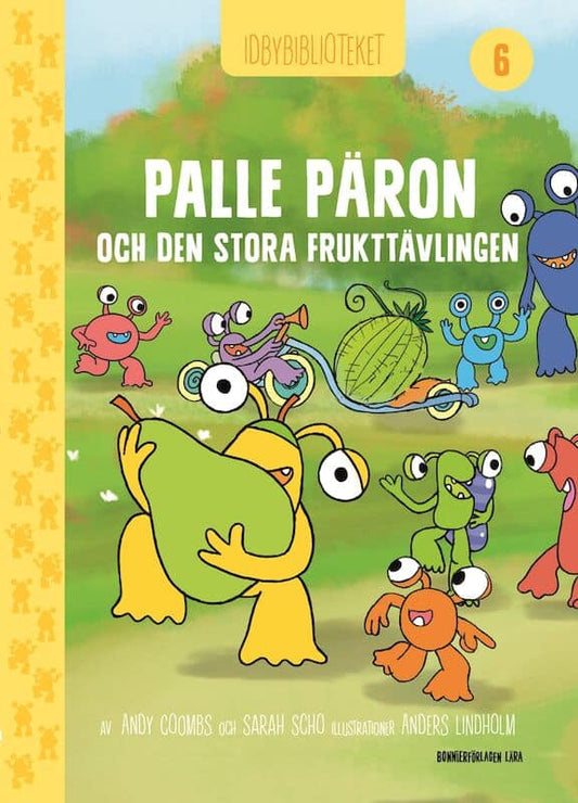 Coombs, Andy | Schofield, Sarah | Idbybiblioteket : Palle Päron och Den stora frukttävlingen