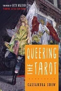 Cassandra Snow | QUEERING THE TAROT