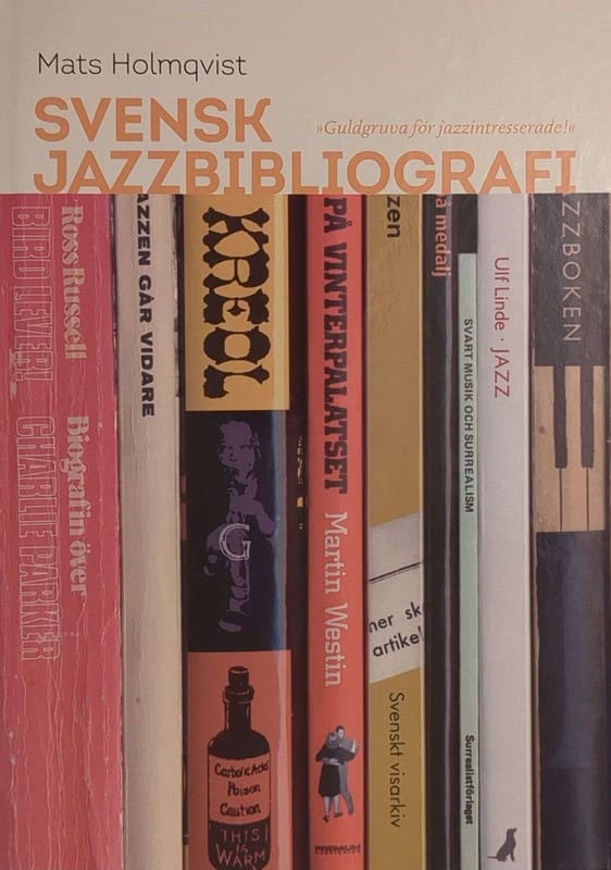 Holmqvist, Mats | Svensk Jazzbibliografi