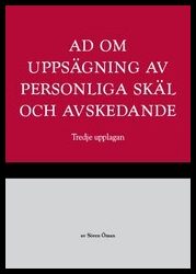 Öman, Sören | AD om uppsägning av personliga skäl och avskedande