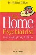 William Wilkie | Home Psychiatrist : Understanding Family Problems