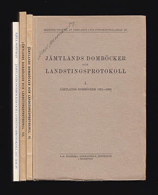 Hasselberg, Gunnar | Swedlund, R (förord) | Jämtlands domböcker och landstingsprotokoll : I-IV [komplett]