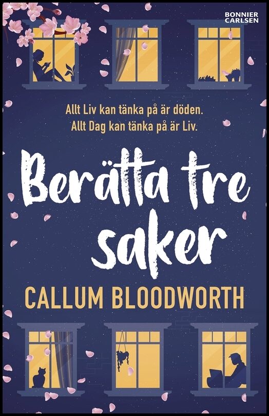 Bloodworth, Callum | Berätta tre saker