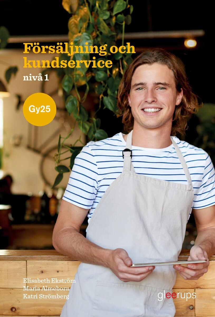Ekström, Elisabeth | Almeborn, Maria | Strömberg, Katri | Försäljning och kundservice 1, bok, Gy25