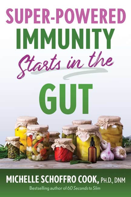 Michelle Schoffro Cook | Super-Powered Immunity Starts In The Gut
