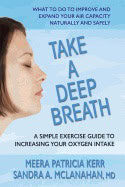 Meera Patricia Kerr and Sandra A. McLanahan | Take A Deep Breath