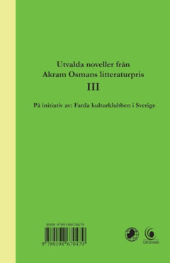 Utvalda noveller Akram Osmans litteraturpris 3 : På persiska, pashto och svenska