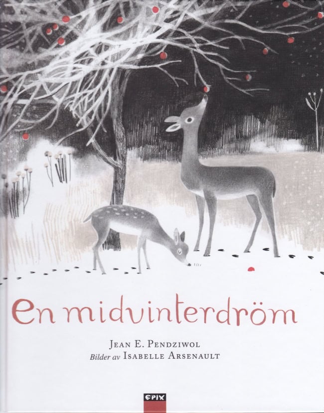 Pendziwol, Jean E- | En midvinterdröm