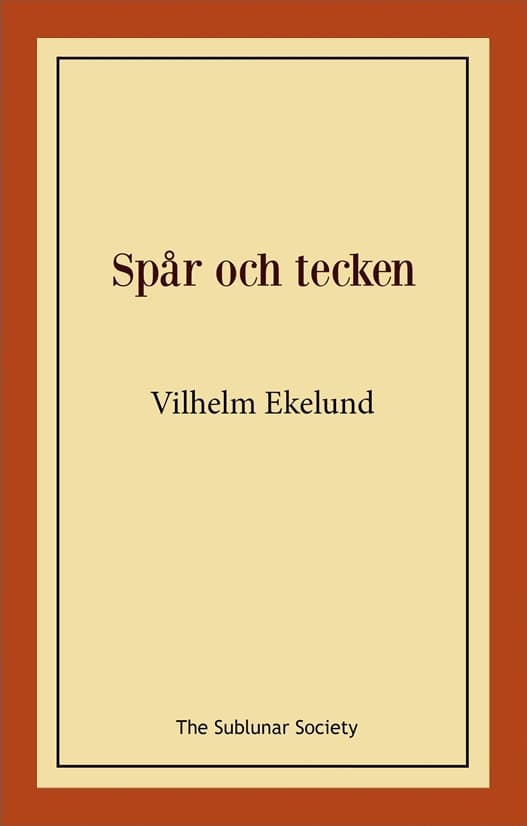 Ekelund, Vilhelm | Spår och tecken