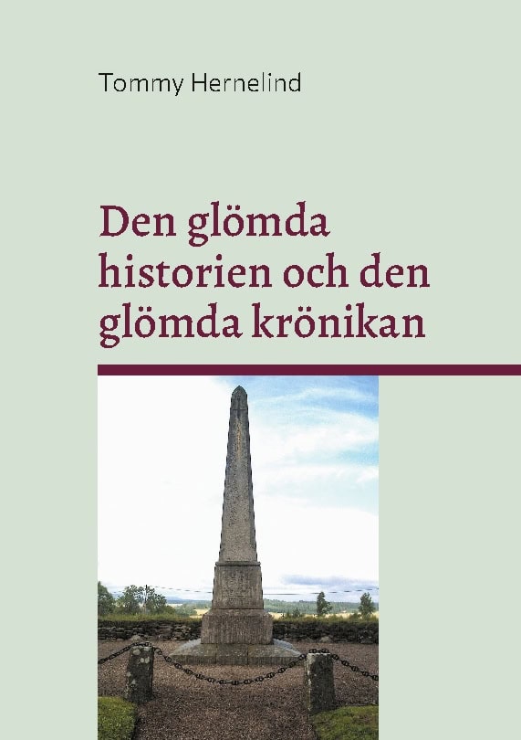 Hernelind, Tommy | Den glömda historien och den glömda krönikan