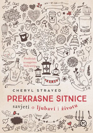 Strayed, Cheryl | Prekrasne sitnice