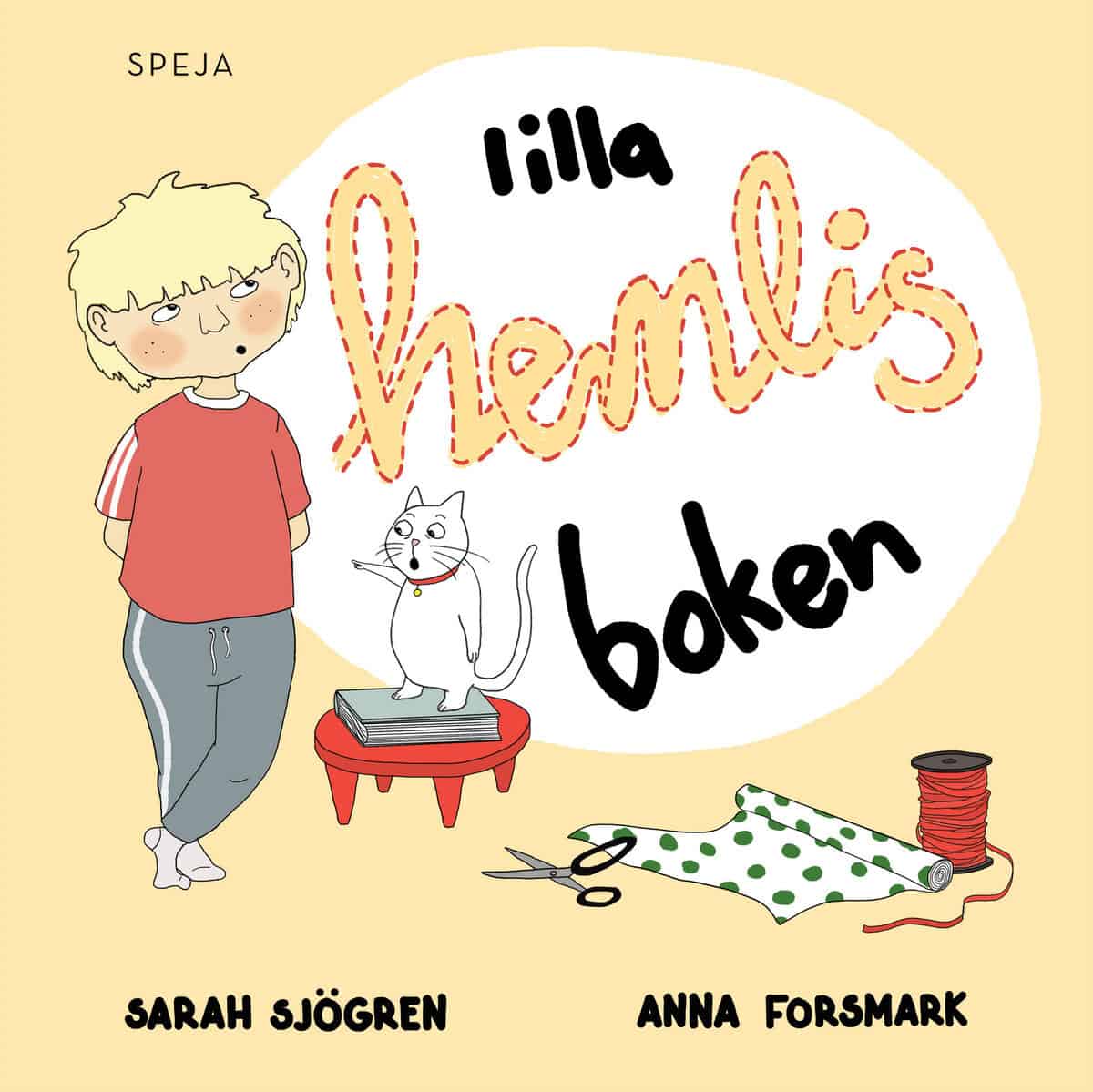 Sjögren, Sarah | Forsmark, Anna | Lilla hemlis-boken