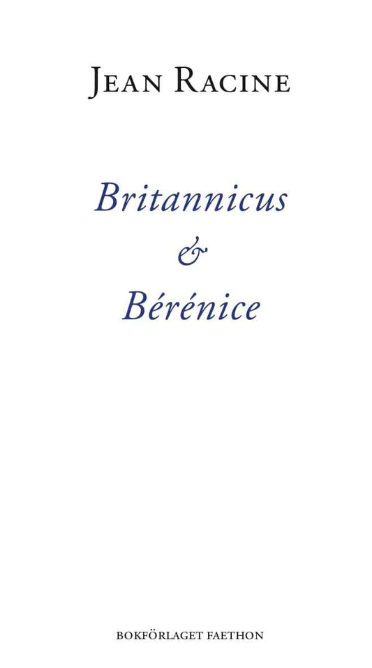 Racine, Jean | Warkander, Sofia | Barthes, Roland | Britannicus & Bérénice