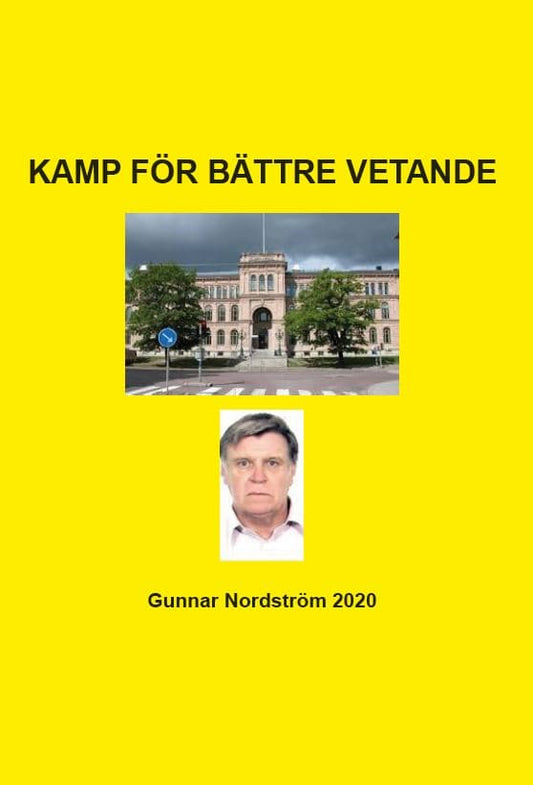 Nordström, Gunnar | Kamp för bättre vetande