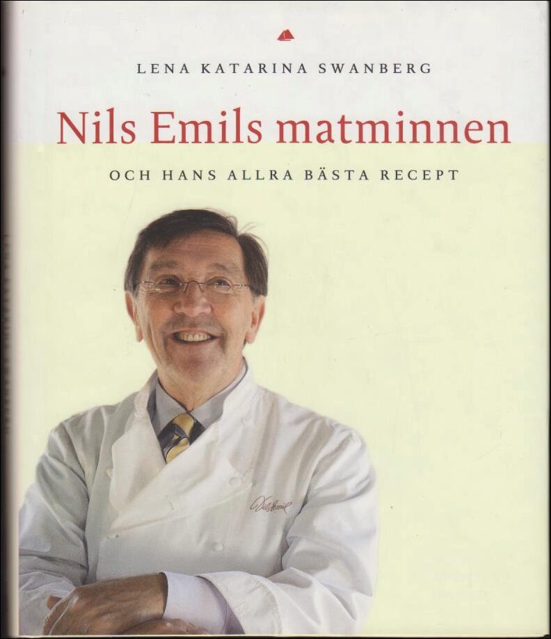 Swanberg, Lena Katarina | Nils Emils matminnen och hans allra bästa recept