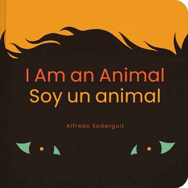 Alfredo Soderguit | I Am An Animal / Soy Un Animal