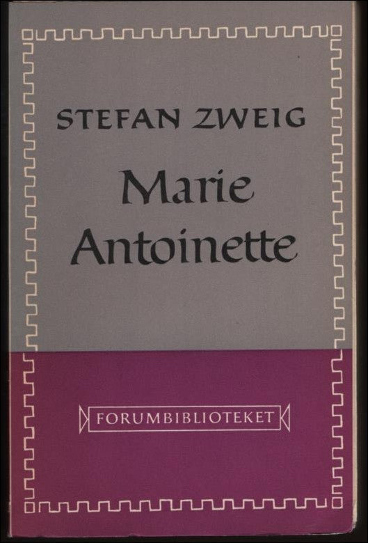 Zweig, Stefan | Marie Antoinette