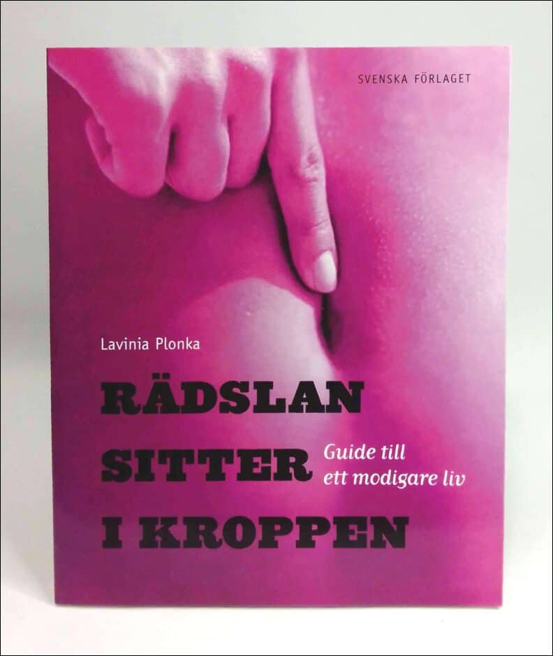 Plonka, Lavinia | Rädslan sitter i kroppen : Guide till ett modigare liv