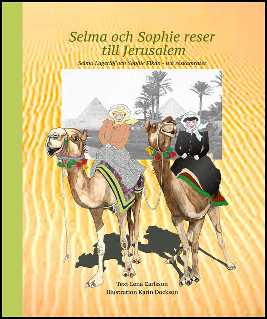 Carlsson, Lena | Selma och Sophie reser till Jerusalem